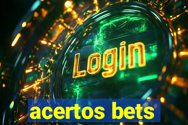 acertos bets