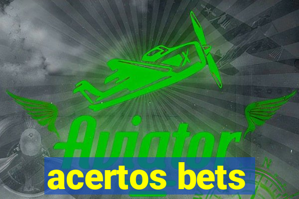 acertos bets