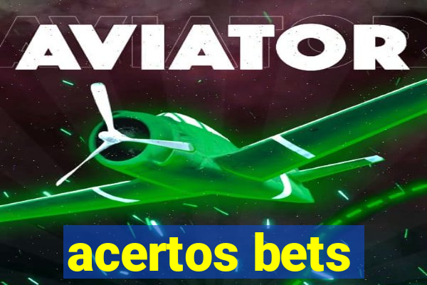 acertos bets