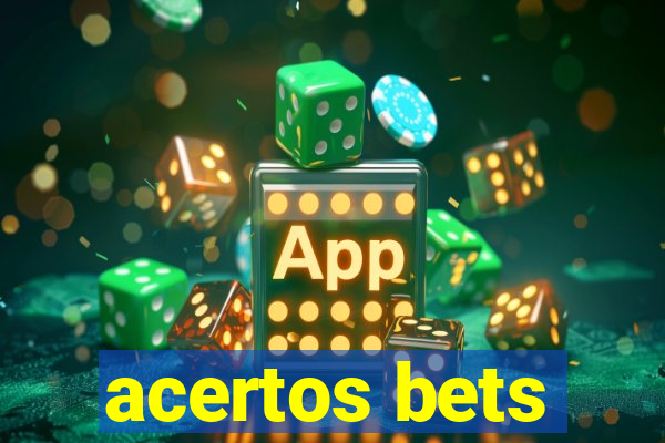 acertos bets