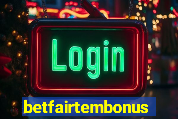 betfairtembonus