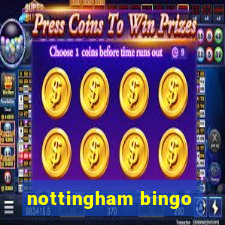 nottingham bingo