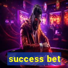 success bet