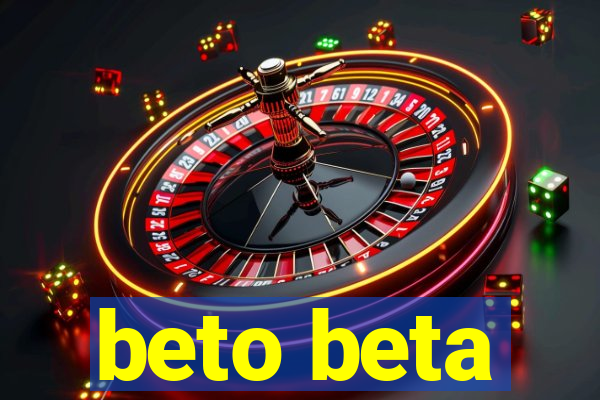 beto beta