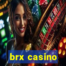 brx casino