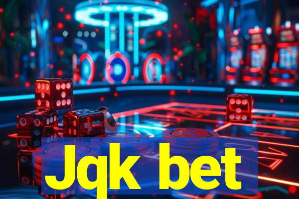 Jqk bet