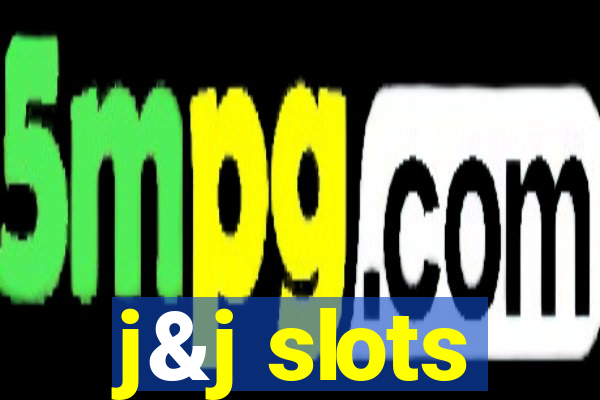 j&j slots