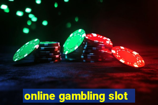 online gambling slot