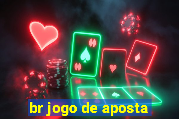 br jogo de aposta