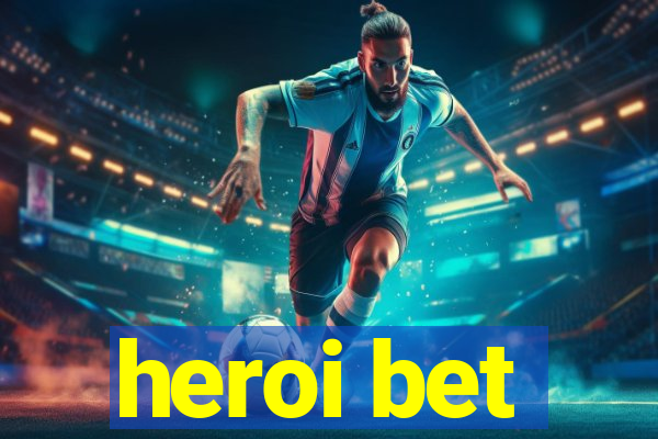 heroi bet