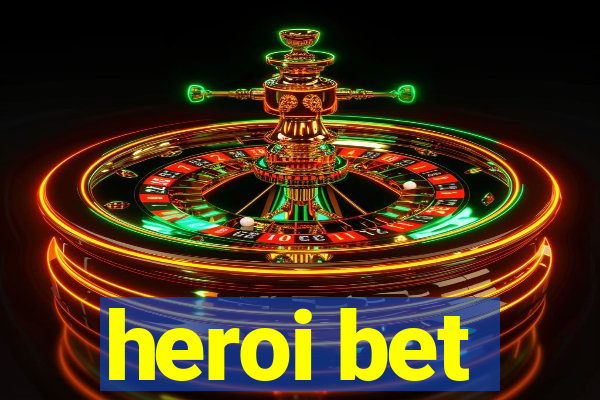 heroi bet