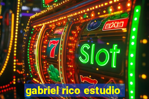 gabriel rico estudio