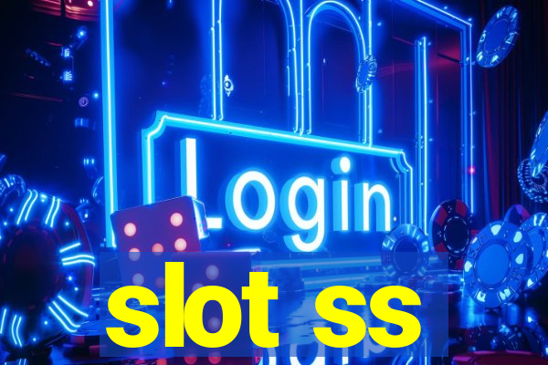 slot ss