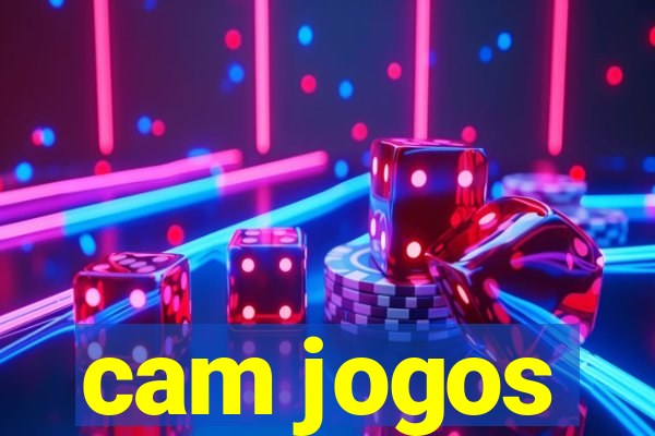 cam jogos