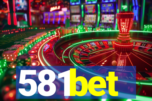 581bet