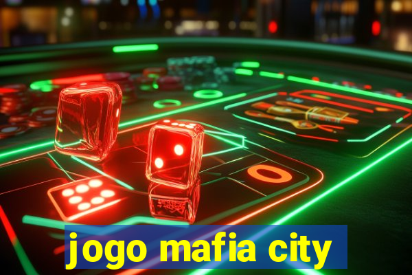 jogo mafia city