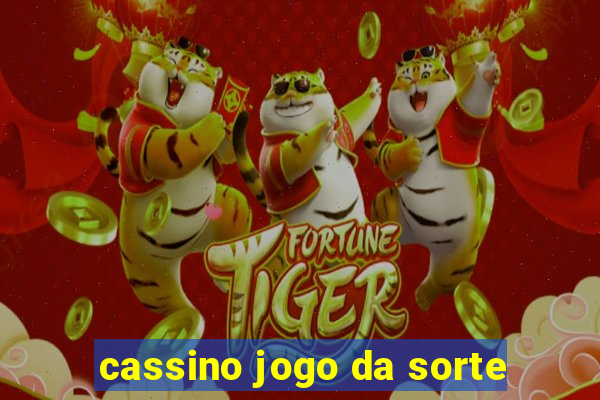 cassino jogo da sorte