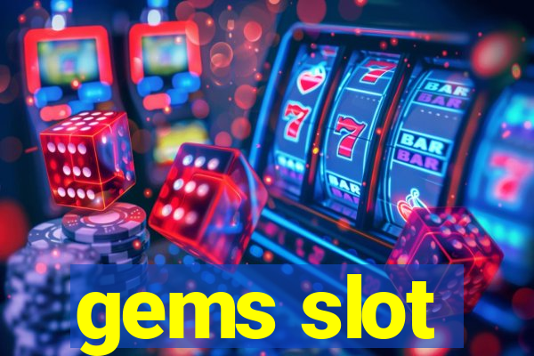 gems slot