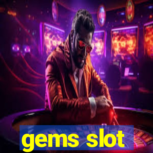 gems slot