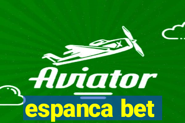 espanca bet