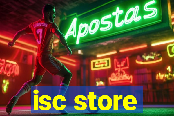 isc store