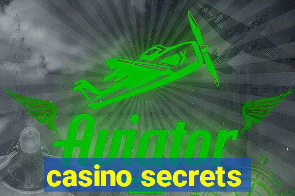 casino secrets