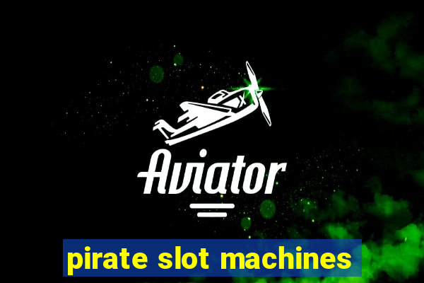 pirate slot machines