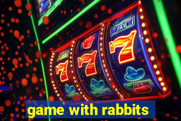 game with rabbits