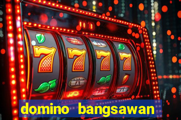 domino bangsawan apk terbaru