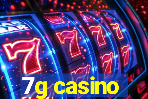 7g casino