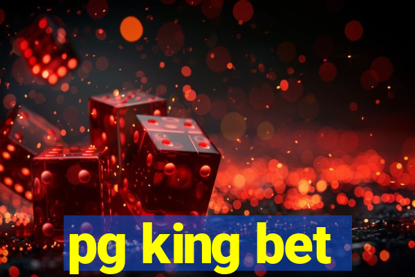 pg king bet