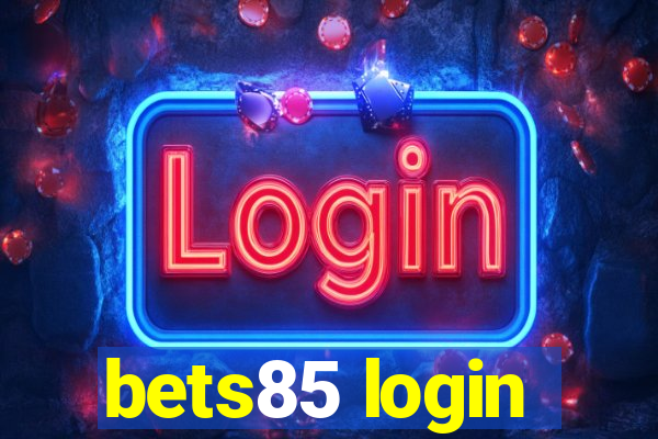 bets85 login