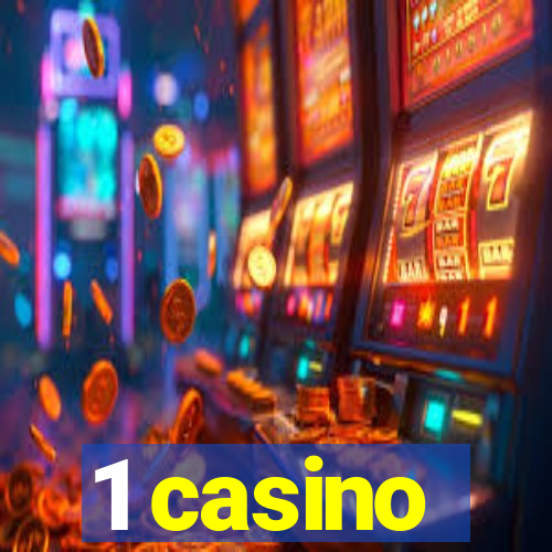 1 casino