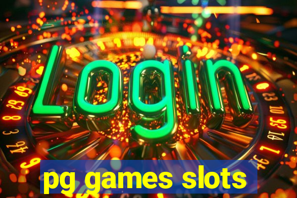 pg games slots