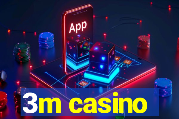 3m casino