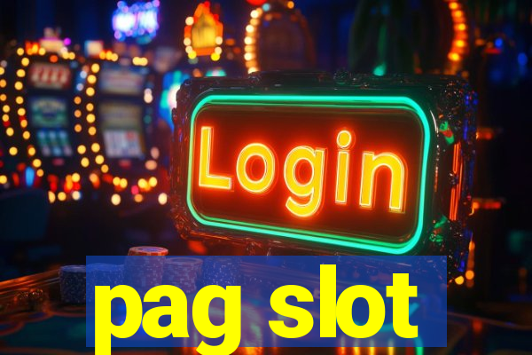 pag slot