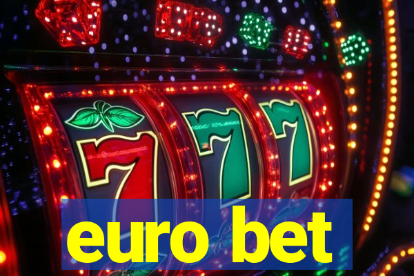 euro bet