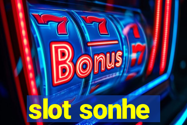 slot sonhe