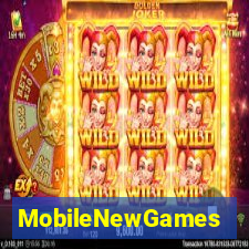 MobileNewGames