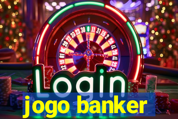 jogo banker