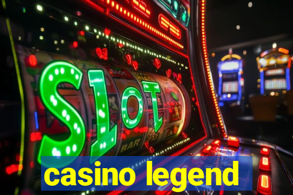 casino legend