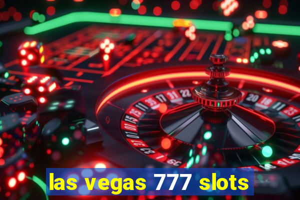 las vegas 777 slots