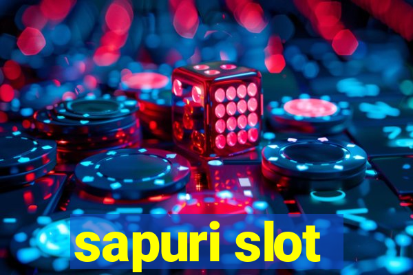 sapuri slot