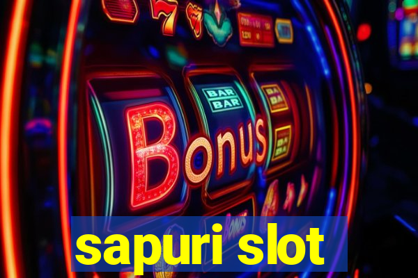 sapuri slot