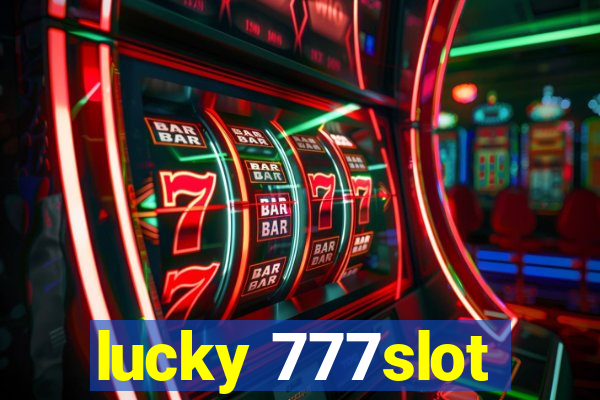 lucky 777slot