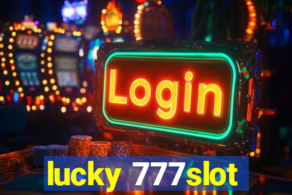 lucky 777slot