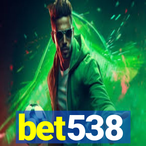 bet538