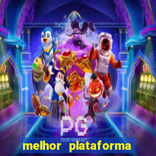 melhor plataforma do jogo do tigre