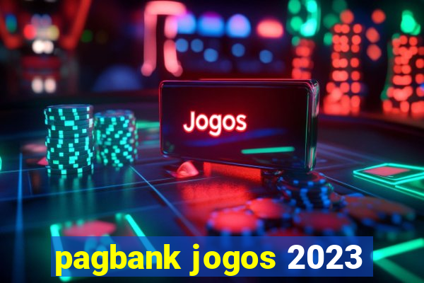 pagbank jogos 2023