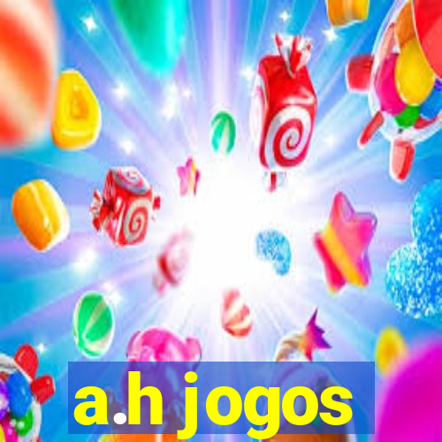 a.h jogos